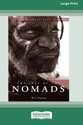 El último de los nómadas (16pt Large Print Edition) - The Last of the Nomads (16pt Large Print Edition)