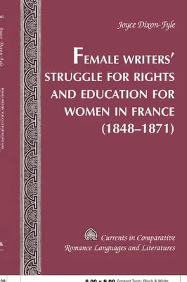La lucha de las escritoras por los derechos y la educación de la mujer en Francia- (1848-1871) - Female Writers' Struggle for Rights and Education for Women in France- (1848-1871)