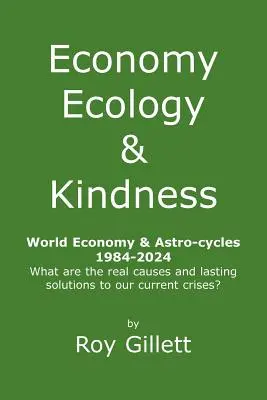 Economía Ecología y Bondad - Economy Ecology & Kindness