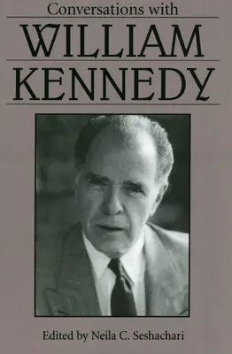 Conversaciones con William Kennedy - Conversations with William Kennedy