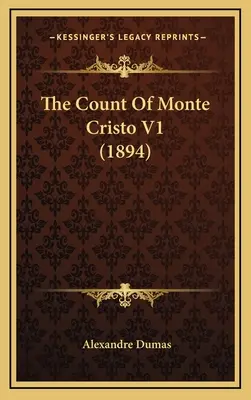 El conde de Montecristo V1 (1894) - The Count Of Monte Cristo V1 (1894)