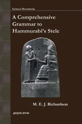 Una gramática completa de la estela de Hammurabi - A Comprehensive Grammar to Hammurabi's Stele