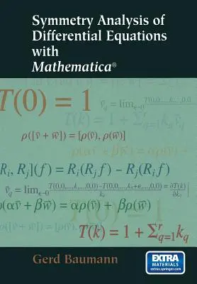 Análisis de simetría de ecuaciones diferenciales con Mathematica(r) - Symmetry Analysis of Differential Equations with Mathematica(r)