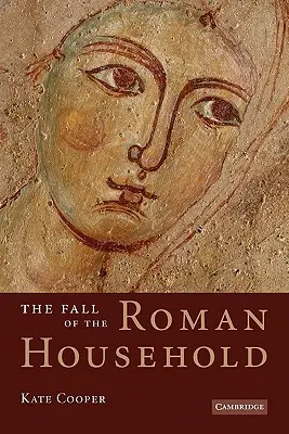 La caída de la casa romana - The Fall of the Roman Household