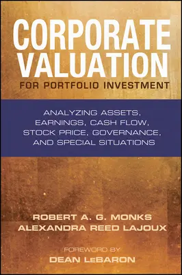 Corporate Valuation for Portfolio Investment: Análisis de activos, beneficios, flujo de caja, precio de las acciones, gobernanza y situaciones especiales - Corporate Valuation for Portfolio Investment: Analyzing Assets, Earnings, Cash Flow, Stock Price, Governance, and Special Situations