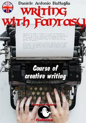 Escribir con fantasía - Curso de escritura creativa - Writing with Fantasy - Course of Creative Writing