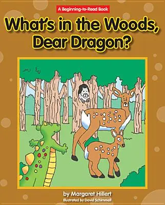 ¿Qué Hay En El Bosque, Querido Dragón? - What's in the Woods, Dear Dragon?