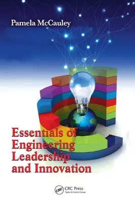 Fundamentos de liderazgo e innovación en ingeniería - Essentials of Engineering Leadership and Innovation