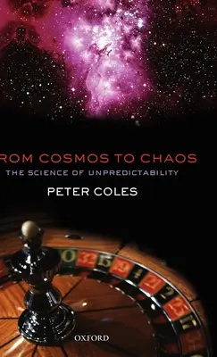 Del Cosmos al Caos: La ciencia de lo impredecible - From Cosmos to Chaos: The Science of Unpredictability