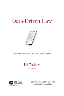 Data-Driven Law: El análisis de datos y los nuevos servicios jurídicos - Data-Driven Law: Data Analytics and the New Legal Services