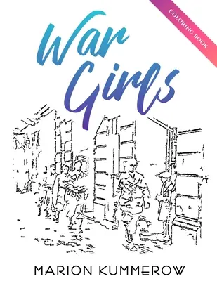 Libro para colorear de las chicas de la guerra - War Girls Coloring Book