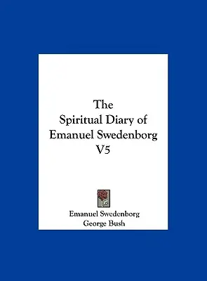 El diario espiritual de Emanuel Swedenborg V5 - The Spiritual Diary of Emanuel Swedenborg V5