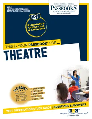 Teatro (Cst-27): Guía de Estudio de la Cartilla Volumen 27 - Theatre (Cst-27): Passbooks Study Guide Volume 27