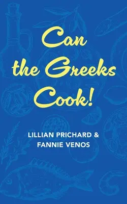 ¿Saben cocinar los griegos? - Can the Greeks Cook