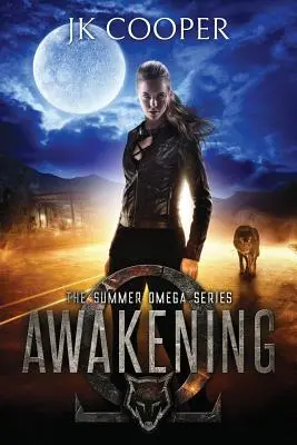 Despertar: La Serie Omega de Verano, Libro 1 - Awakening: The Summer Omega Series, Book 1