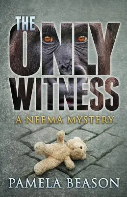 El único testigo: Un misterio de Neema - The Only Witness: A Neema Mystery