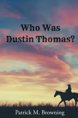 ¿Quién era Dustin Thomas? - Who was Dustin Thomas?