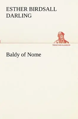 Calvo de Nome - Baldy of Nome