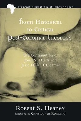 De la teología histórica a la teología crítica poscolonial - From Historical to Critical Post-Colonial Theology