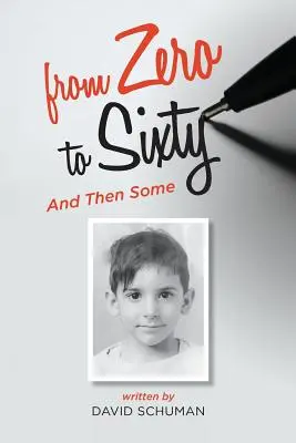 De cero a sesenta y algo más - From Zero to Sixty and Then Some