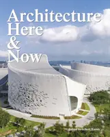 Arquitectura aquí y ahora - Architecture Here and Now