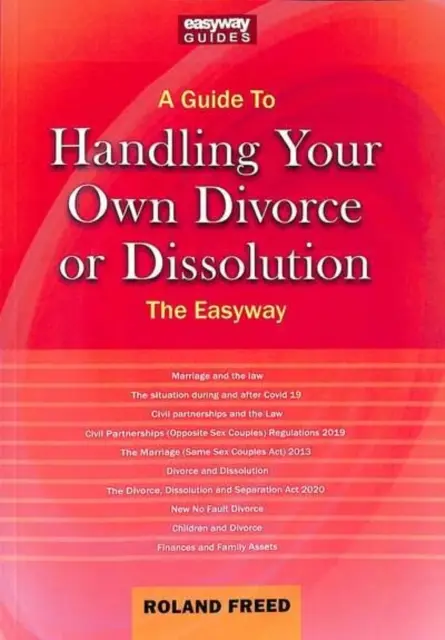 Guía para gestionar su propio divorcio o disolución - The Easyway - Guide To Handling Your Own Divorce Or Dissolution - The Easyway