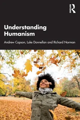 Comprender el humanismo - Understanding Humanism