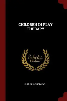 Los niños en la terapia de juego - Children in Play Therapy