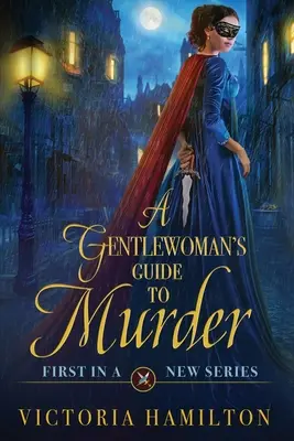 Guía de Asesinatos para Caballeros - A Gentlewoman's Guide to Murder