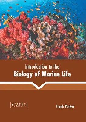 Introducción a la biología de la vida marina - Introduction to the Biology of Marine Life