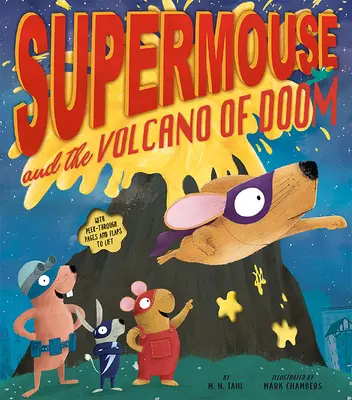 Superratón y el volcán de la perdición - Supermouse and the Volcano of Doom