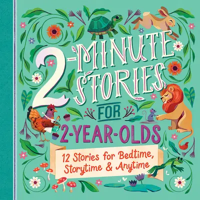 Cuentos de 2 minutos para niños de 2 años - 2-Minute Stories for 2-Year-Olds