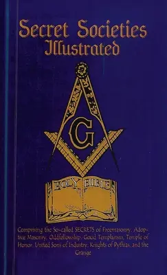 Secret Societies Illustrated Tapa dura - Secret Societies Illustrated Hardcover