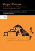 Gregorio Palamas - La controversia hesicasta y el debate con el Islam - Gregory Palamas - The Hesychast Controversy and the Debate with Islam