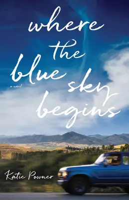 Donde comienza el cielo azul - Where the Blue Sky Begins