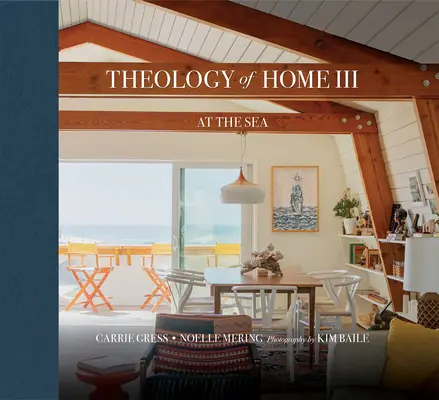 Teología del Hogar III: En el Mar - Theology of Home III: At the Sea