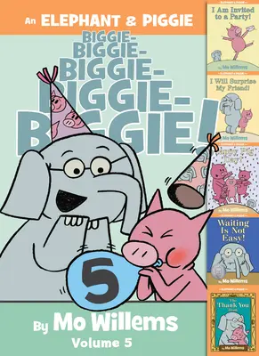 Elefante y Cerdito Biggie, Volumen 5 - An Elephant & Piggie Biggie!, Volume 5