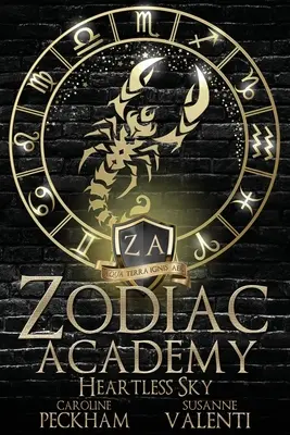 Academia del Zodiaco 7: Cielo sin corazón - Zodiac Academy 7: Heartless Sky