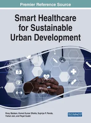 Sanidad inteligente para un desarrollo urbano sostenible - Smart Healthcare for Sustainable Urban Development