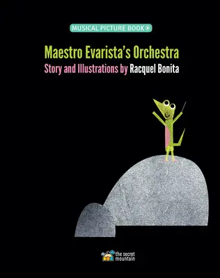 La Orquesta del Maestro Evarista - Maestro Evarista's Orchestra