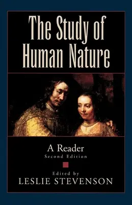 El estudio de la naturaleza humana: Un libro de lectura - The Study of Human Nature: A Reader