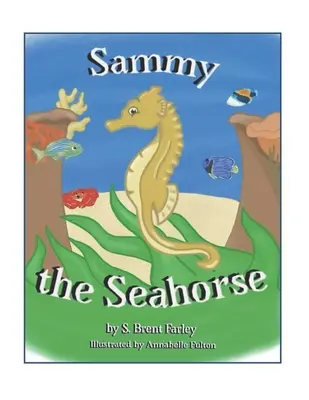 Sammy el caballito de mar - Sammy the Seahorse