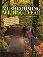 Cultivar hongos sin miedo - Mushrooming without Fear