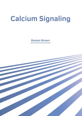 Señalización del calcio - Calcium Signaling