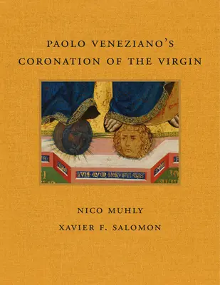 La Coronación de la Virgen de Paolo Veneziano - Paolo Veneziano's Coronation of the Virgin