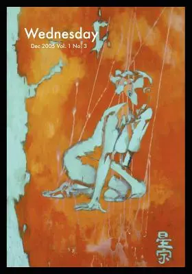 Miércoles Vol. 1 No. 3: El cuerpo y la sangre - Wednesday Vol. 1 No. 3: The Body and the Blood