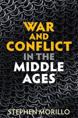 Guerra y conflicto en la Edad Media - War and Conflict in the Middle Ages