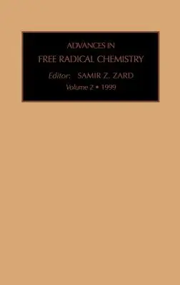 Avances en química de radicales libres: Volumen 2 - Advances in Free Radical Chemistry: Volume 2