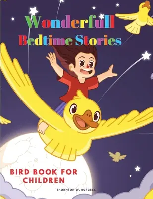 Libro de pájaros para niños: Cuentos para dormir - Bird Book for Children: Wonderfull Bedtime Stories