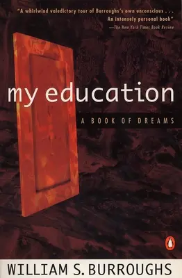 Mi educación: Un libro de sueños - My Education: A Book of Dreams